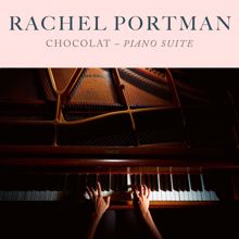Rachel Portman: Chocolat: Piano Suite