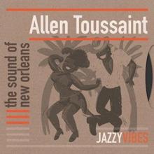 Allen Toussaint: Happy Times