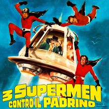 Nico Fidenco: 3 Supermen contro il Padrino (Original Soundtrack) (3 Supermen contro il PadrinoOriginal Soundtrack)