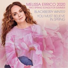 Melissa Errico: Two Spring Songs For Summer (feat. Tedd Firth)