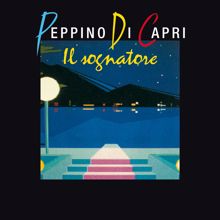 Peppino Di Capri: Il Sognatore