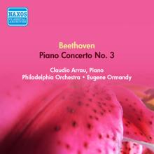 Claudio Arrau: Beethoven, L. Van: Piano Concerto No. 3 (Arrau, Philadelphia Orchestra, Ormandy) (1953)