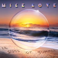 Mike Love: Here Comes The Sun