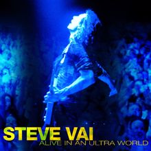 Steve Vai: Alive In An Ultra World