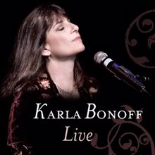 KARLA BONOFF: Goodbye My Friend (Live)