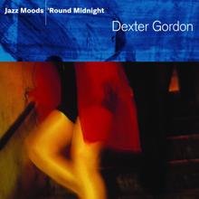 Dexter Gordon: Jazz Moods - 'Round Midnight
