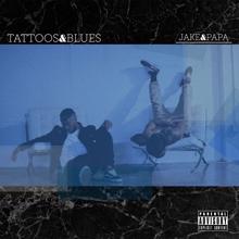 Jake&Papa: Tattoos&Blues