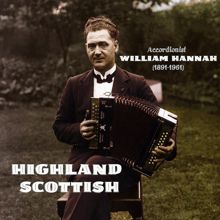William Hannah: Highland Scottish
