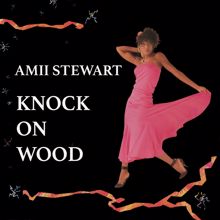 Amii Stewart: Knock on Wood
