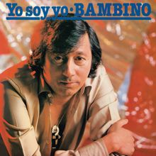 Bambino: Yo Soy Yo (Remasterizado 2021)