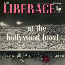 Liberace: Liberace at the Hollywood Bowl (The Complete Concert) (Live)