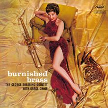 George Shearing: Burnished Brass (The George Shearing Quintet With Brass Choir) (Burnished BrassThe George Shearing Quintet With Brass Choir)