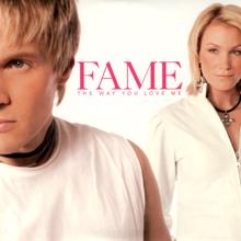 Fame: The Way You Love Me