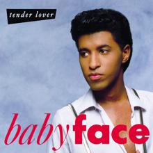 Babyface: Tender Lover