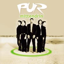 PUR: Mittendrin