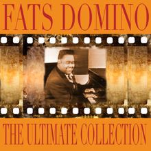 Fats Domino: I'm Gonna Be a Wheel Someday