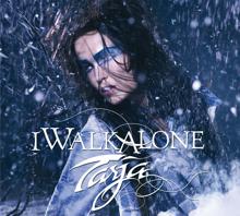 Tarja: I Walk Alone EP