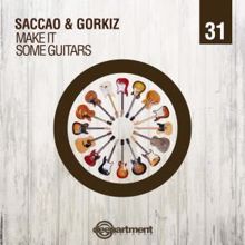 Saccao & Gorkiz: Make It