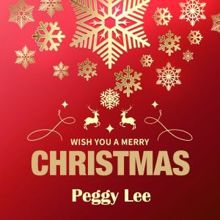 Peggy Lee: Wish You a Merry Christmas