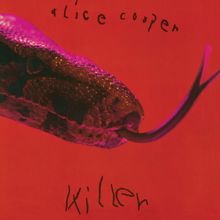 Alice Cooper: Killer (Expanded & Remastered)