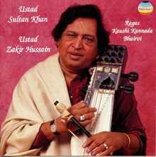 Sultan Khan: Ragas Kaushi Kanada & Bhairvi (Live)