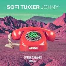 SOFI TUKKER: Johny (Faruk Sabanci Remix)