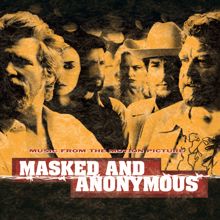 Original Motion Picture Soundtrack: Masked And Anonymous Music From The Motion Picture