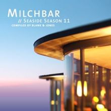 Blank & Jones: Milchbar Seaside Season 11