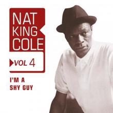 Nat King Cole: It Only Happens Once