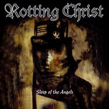 Rotting Christ: Sleep the Sleep of Angels