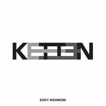 Eddy Monrow: Ketten