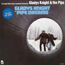 Gladys Knight & The Pips: Pipe Dreams (Original Soundtrack)