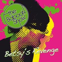 The Baboon Show: Betsy's Revenge
