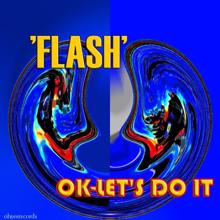 Flash: OK-Let's do it