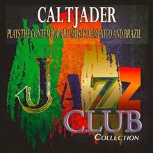 Cal Tjader: Plays the Contemporary Music of Mexico and Brazil
