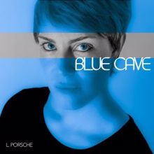 L.porsche: Blue Cave