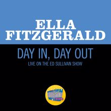 Ella Fitzgerald: Day In, Day Out (Live On The Ed Sullivan Show, November 29, 1964) (Day In, Day OutLive On The Ed Sullivan Show, November 29, 1964)