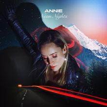 Annie: Neon Lights (feat. Jake Shears)