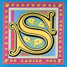 Steppenwolf: In Hopes Of A Garden