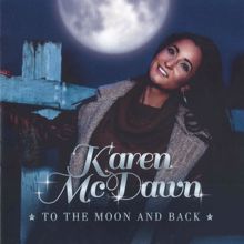 Karen McDawn: To the Moon and Back