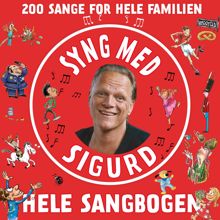 Sigurd Barrett: Syng Med Sigurd - Hele Sangbogen