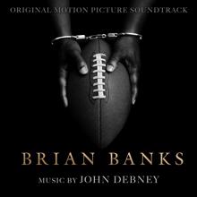 John Debney: Brian Banks (Original Motion Picture Soundtrack)