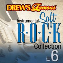 The Hit Crew: Drew's Famous Instrumental Soft Rock Collection (Vol. 6)