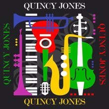 Quincy Jones: You Turned the Tables On Me