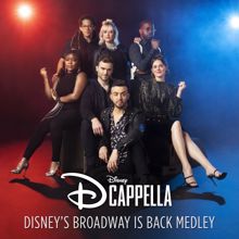 DCappella: Disney's Broadway Is Back Medley