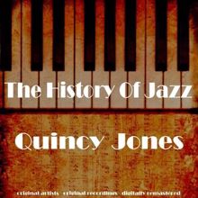 King Pleasure & Quincy Jones' Band: I'm Gone (Remastered)