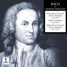 Samson François: Bach, JS / Transcr. Busoni: Toccata, Adagio and Fugue in C Major, BWV 564: I. Toccata