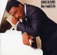 Eddie Murphy: I Wish (I Could Tell You When) (Album Version)