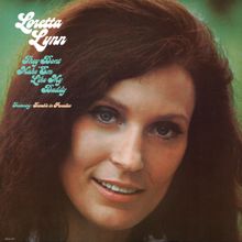 Loretta Lynn: They Don't Make 'Em Like My Daddy (Single Version) (They Don't Make 'Em Like My Daddy)