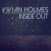 Vivian Holmes: Inside Out